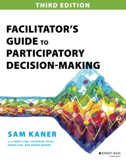 Best workshop facilitation book - Facilitator's Guide to Participatory Decision-Making